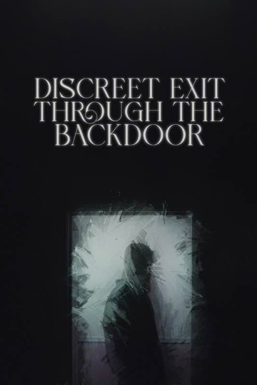 Discreet Exit Through the Back Door