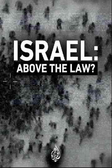 Israel: Above the Law? Poster