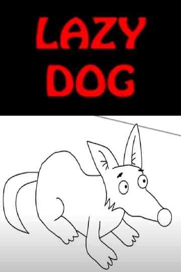 Lazy Dog Poster