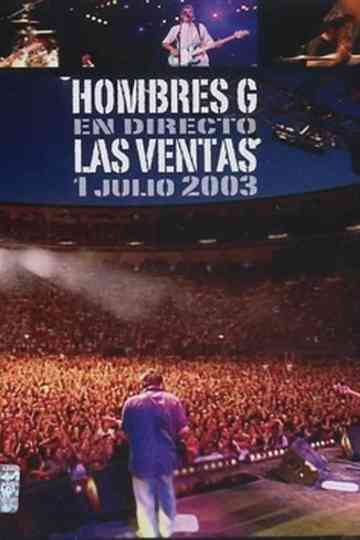 Hombres G Direct from Las Ventas 2003