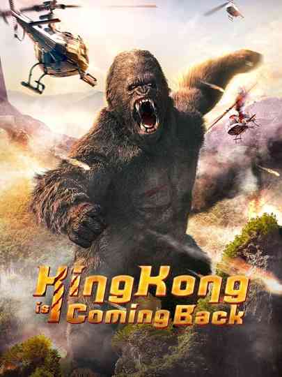 King Kong is Coming Back