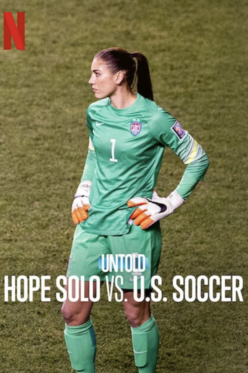 Untold: Hope Solo vs. U.S. Soccer Poster