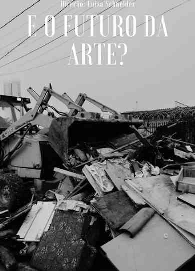E o Futuro da Arte? Poster