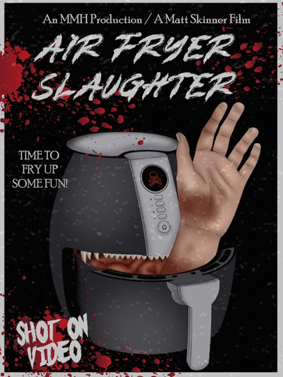 Air Fryer Slaughter Poster