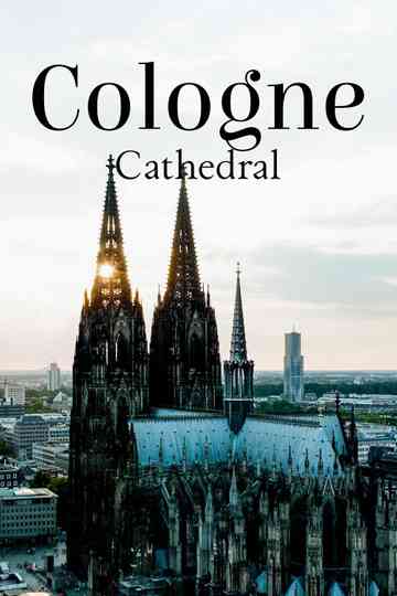Cologne Cathedral: The French Cathedral on the Rhine Poster