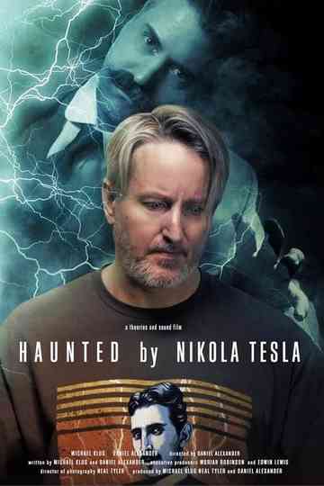 Haunted by Nikola Tesla Poster
