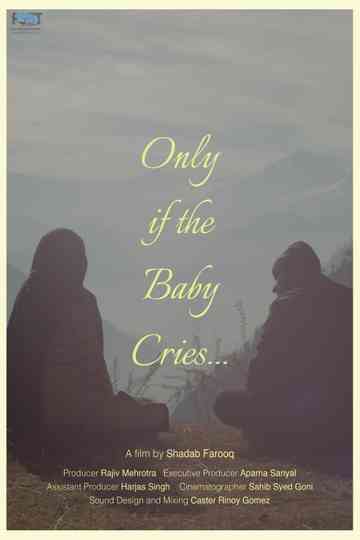 Only if the Baby Cries... Poster