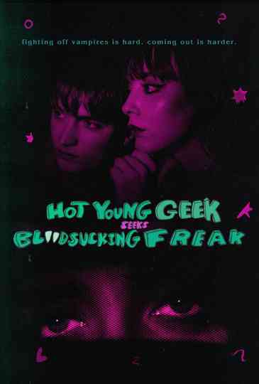 Hot Young Geek Seeks Blood-Sucking Freak Poster