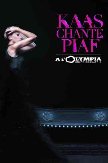 Patricia Kaas: Kaas chante Piaf à l'Olympia Poster