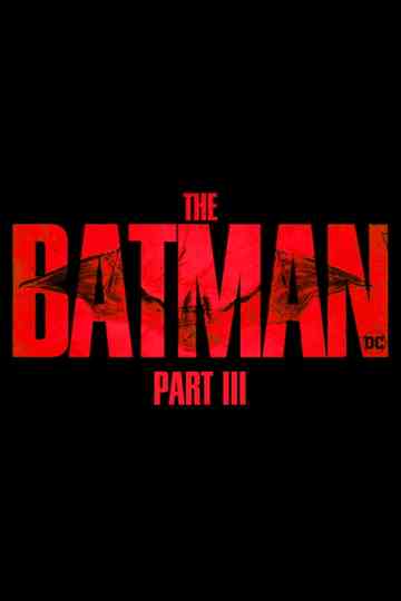 The Batman: Part III Poster