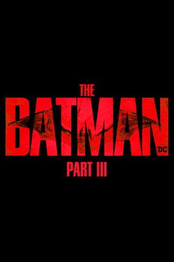 The Batman: Part III