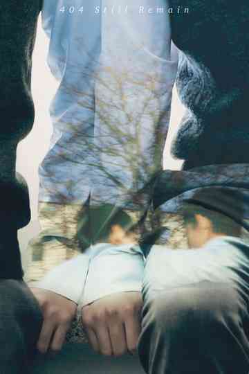 404 Still Remain Poster