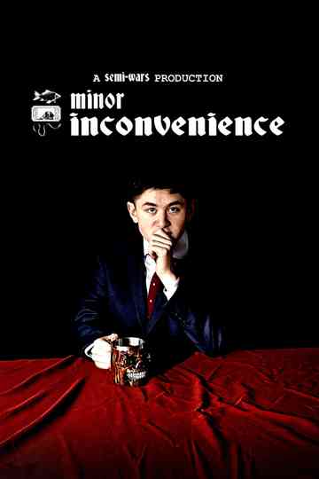 Minor Inconvenience Poster