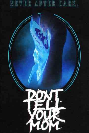 Don't Tell Your Mom Poster