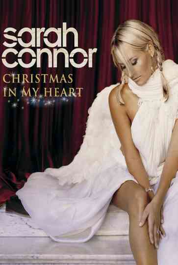 Sarah Connor: Christmas In My Heart - Live In Concert Poster