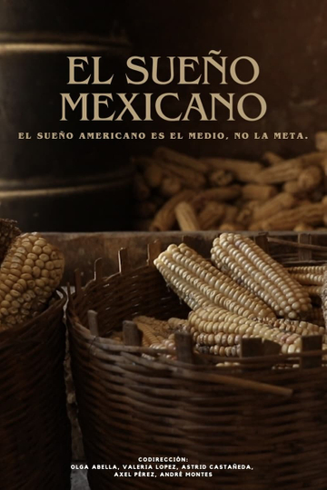 El sueño Mexicano Poster