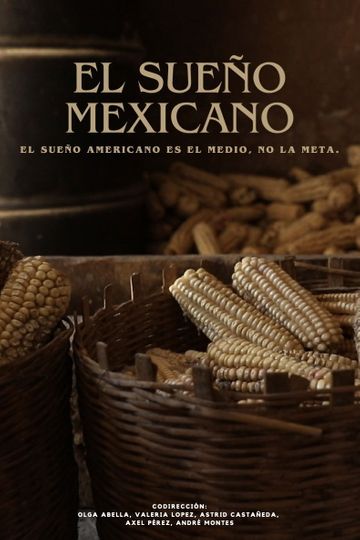 El sueño Mexicano