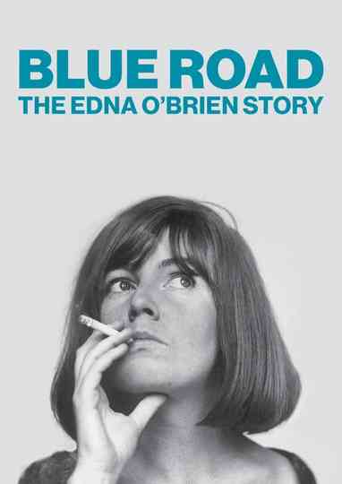 Blue Road: The Edna O'Brien Story Poster
