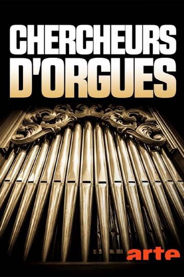 Chercheurs d'orgues