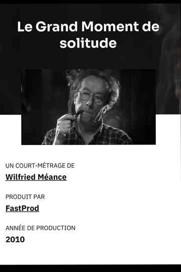 Le grand moment de solitude Poster