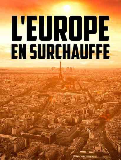 Europa glüht Wie Hitzewellen unser Leben verändern Poster