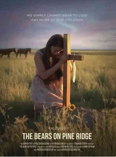 The Bears on Pine Ridge Poster