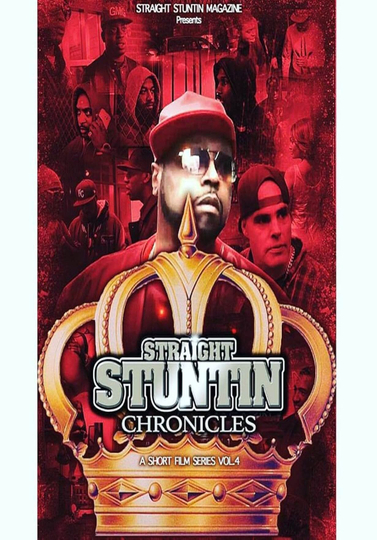 Straight Stuntin Chronicles: Volume 4 - Sometimes the Queen Is King Poster