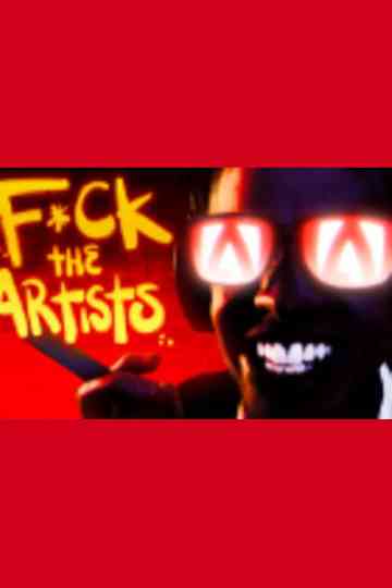 Fuck The Artists Poster