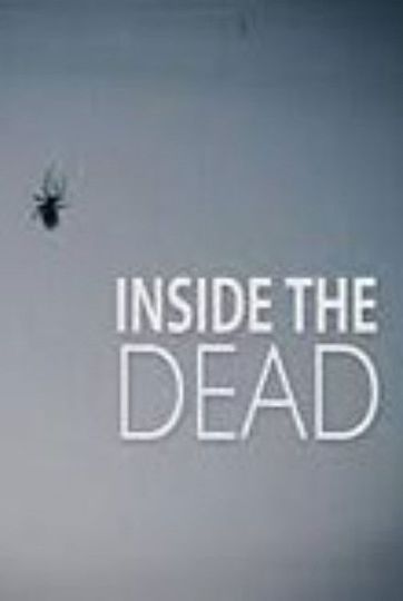 Inside the Dead