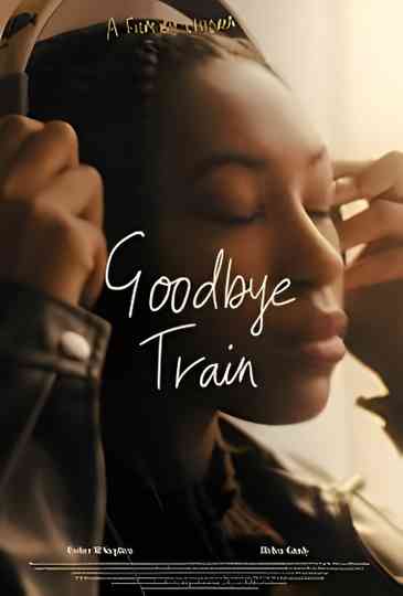 Goodbye Train Poster