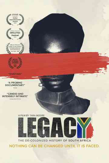 Legacy: The De-Colonized History of South Africa Poster