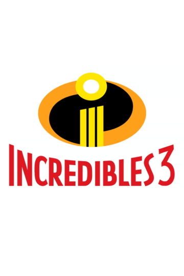 Incredibles 3