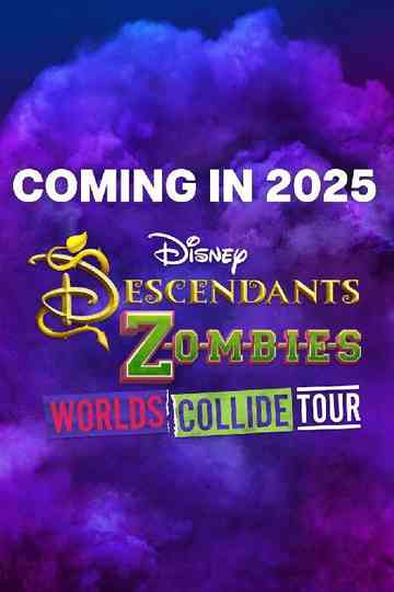 DESCENDANTS ZOMBIES: Worlds Collide Tour Poster