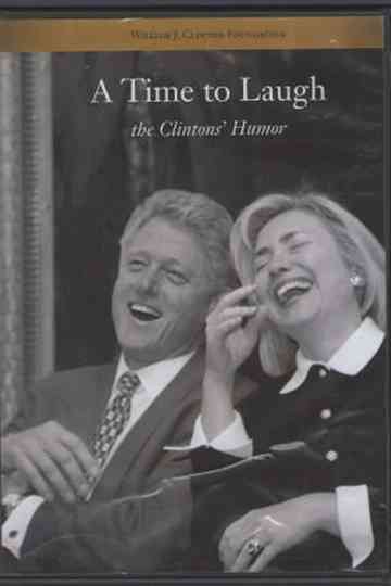 A Time to Laugh: The Clintons' Humor Poster