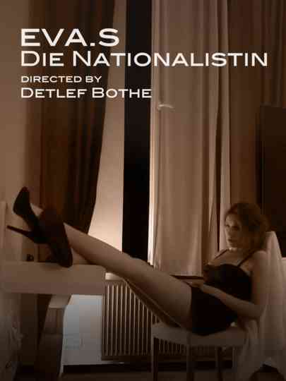 Eva. S - The Nationalist Poster