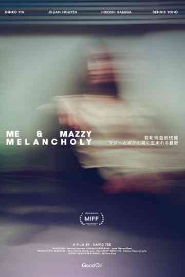 Me & Mazzy Melancholy Poster