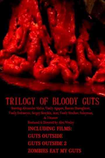 Trilogy of Bloody Guts Poster