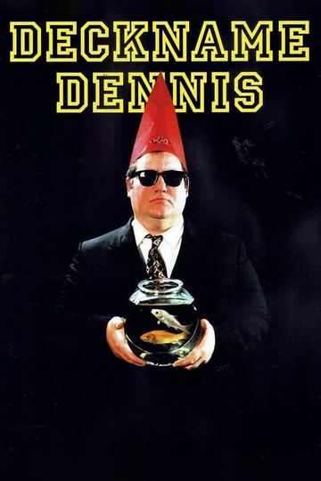 Deckname Dennis Poster