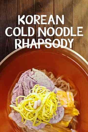 Korean Cold Noodle Rhapsody Poster