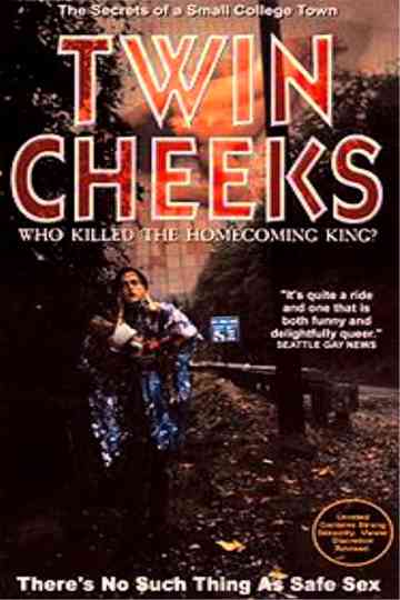 Twin Cheeks: Who Killed The Homecoming King? Poster