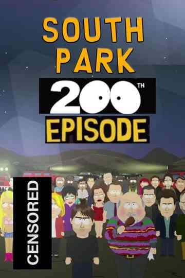South Park: 200/201th episode special Poster