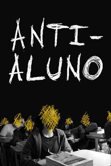 Anti-Aluno Poster