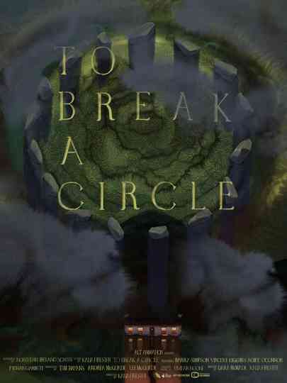 To Break a Circle Poster