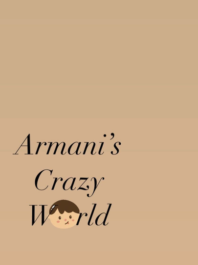 Armani's Crazy World