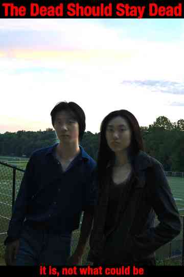 The Dead Should Stay Dead Poster