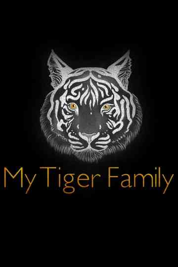 My Tiger Family Poster