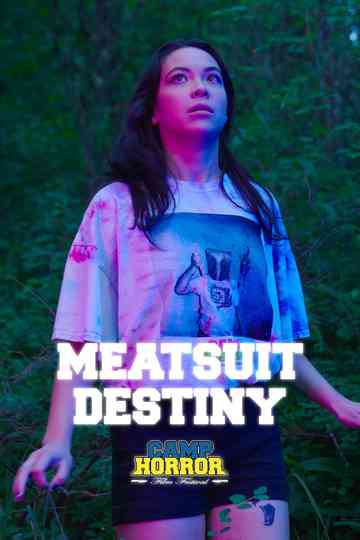 Camp Horror: Meatsuit Destiny Poster