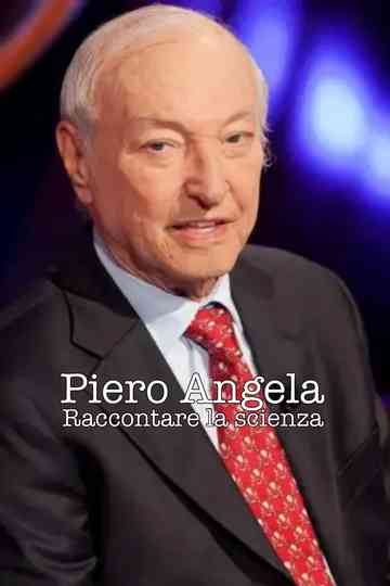 Piero Angela - raccontare la scienza Poster