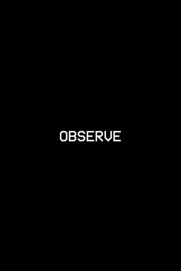 OBSERVE Poster