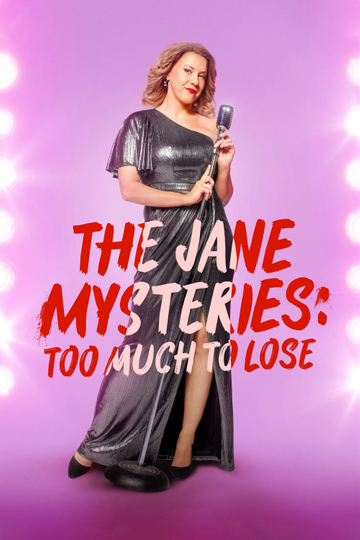 The Jane Mysteries: Too Much to Lose